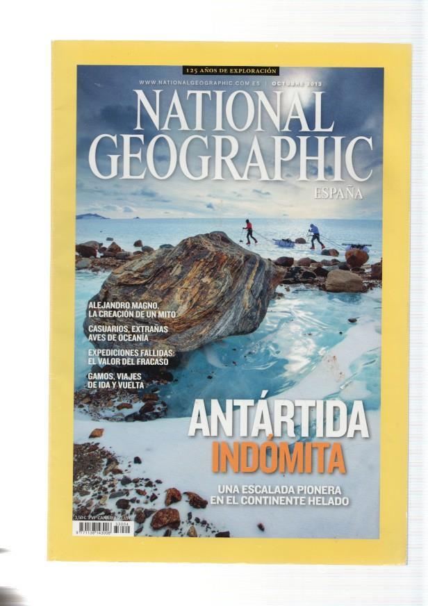 National Geographic, vol. 33 num 04, octubre 2013: Antartida indomita. Una esca-