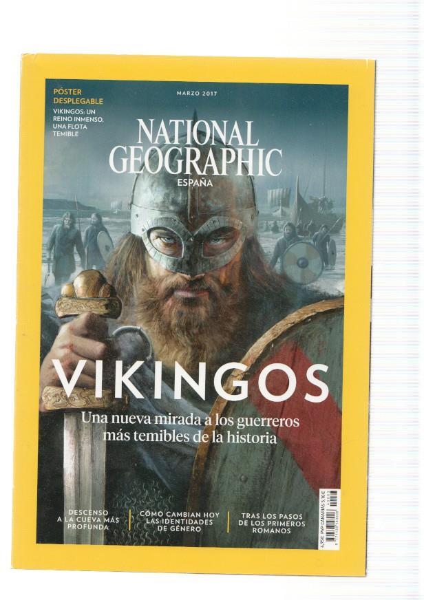 National Geographic,vol. 40 num. 03, marzo 2017: Vikingos. Una nueva mirada a