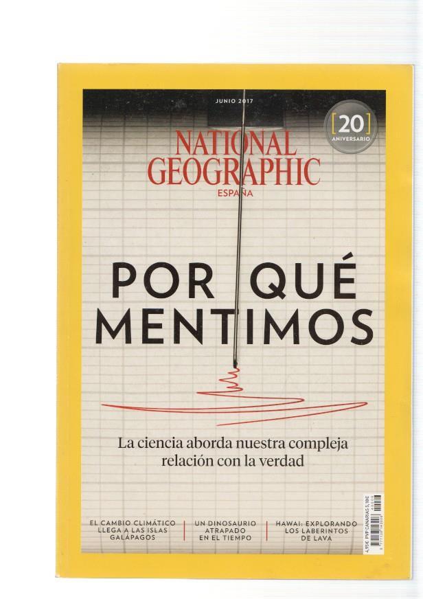 National Geographic,vol. 40 num. 06, junio 2017: Por que mentimos- La ciencia
