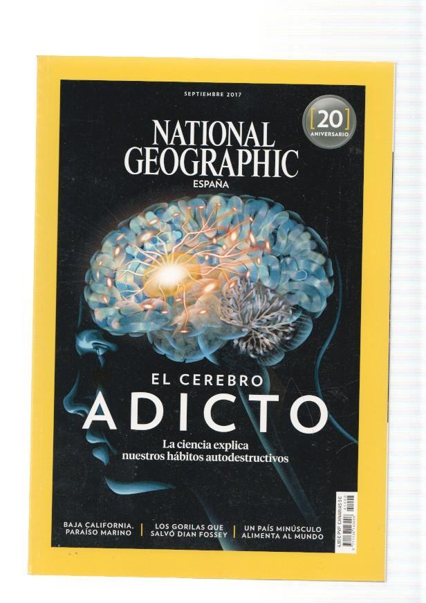 National Geographic,vol. 41 num. 03, septiembre 2017: El cerebro Adicto. La