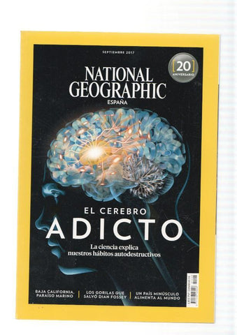 National Geographic,vol. 41 num. 03, septiembre 2017: El cerebro Adicto. La