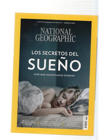 National Geographic,vol. 43, num. 02, agosto 2018: Los secretos del sueño. Por