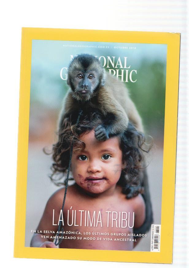 National Geographic,octubre 2018: La ultima tribu. En la selva Amazonica, los