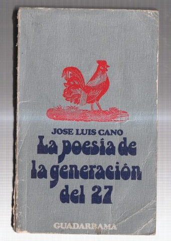 La poesia de la generacion del 27 (cubierta con cello, aviejada, roces en cantos)