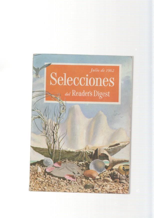Selecciones del Reader s Digest. Julio 1962: Lo que conviene saber sobre la