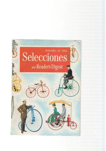 Selecciones del Reader s Digest. setiembre 1964: Sustituiran las maquinas al hom-