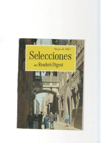 Selecciones del Reader s Digest. mayo 1963: Paz, pero no a toda costa- Renaci-