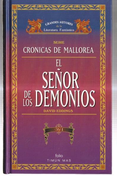 Cronicas de Mallorea: El señor de los demonios, tomo primero