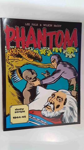 Phantom daily strips 1944/45. Collana New Comics Now 39