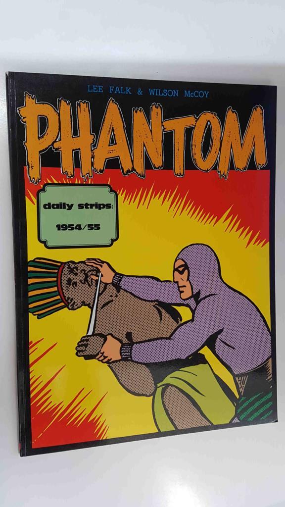 Phantom daily strips 1954/55. Collana New Comics Now 73