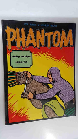 Phantom daily strips 1954/55. Collana New Comics Now 73