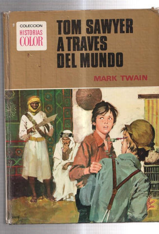 Historias Color numero 16: Tom Sawyer a traves del mundo