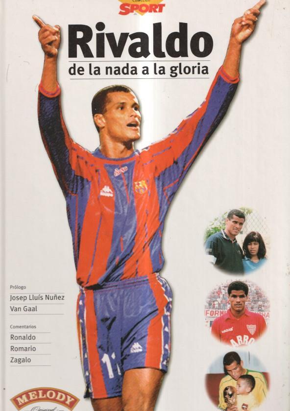 Coleccion Sport: Rivaldo, de la nada a la gloria