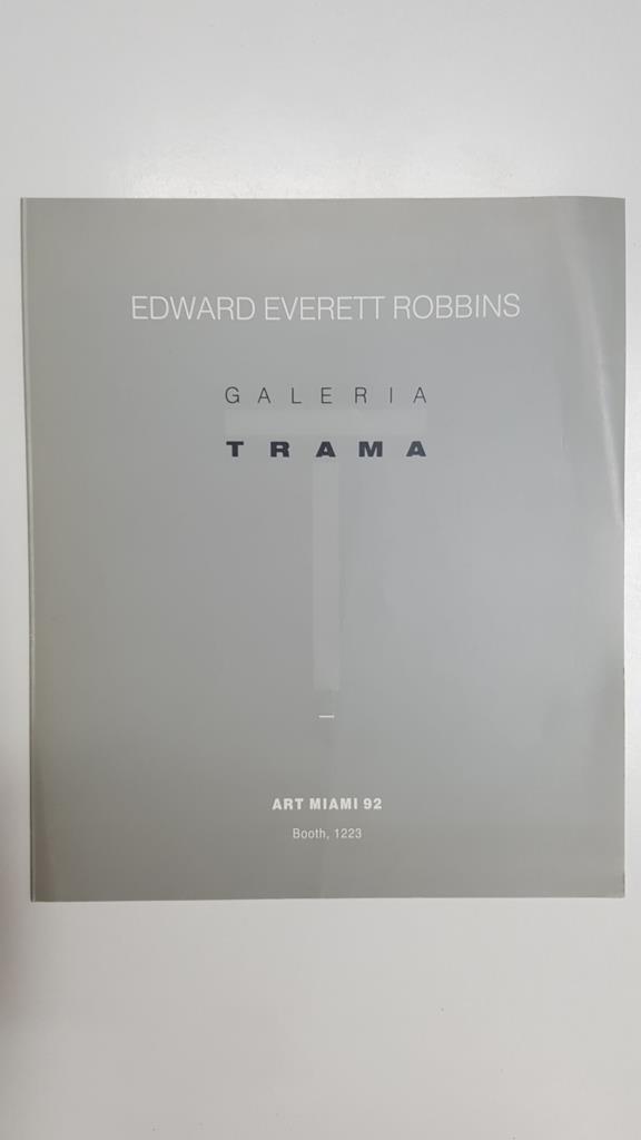 Catalogo díptico, Edward Everett Robbins en la Galeria Trama. Art Miami 92