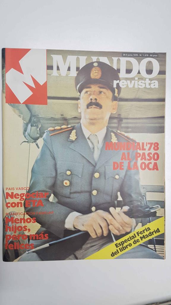 Mundo revista num 1979, 29-5 junio 1978 - Especial Feria del libro de Madrid, Argentina operacion Mundia 78