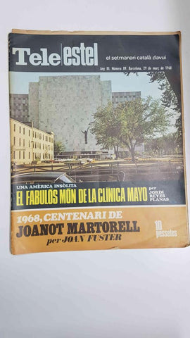 Revista Tele/Estel any III, num 89, 29 de març de 1968 - El fabulós món de la clínica mayo