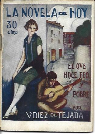 El que nace feo y pobre