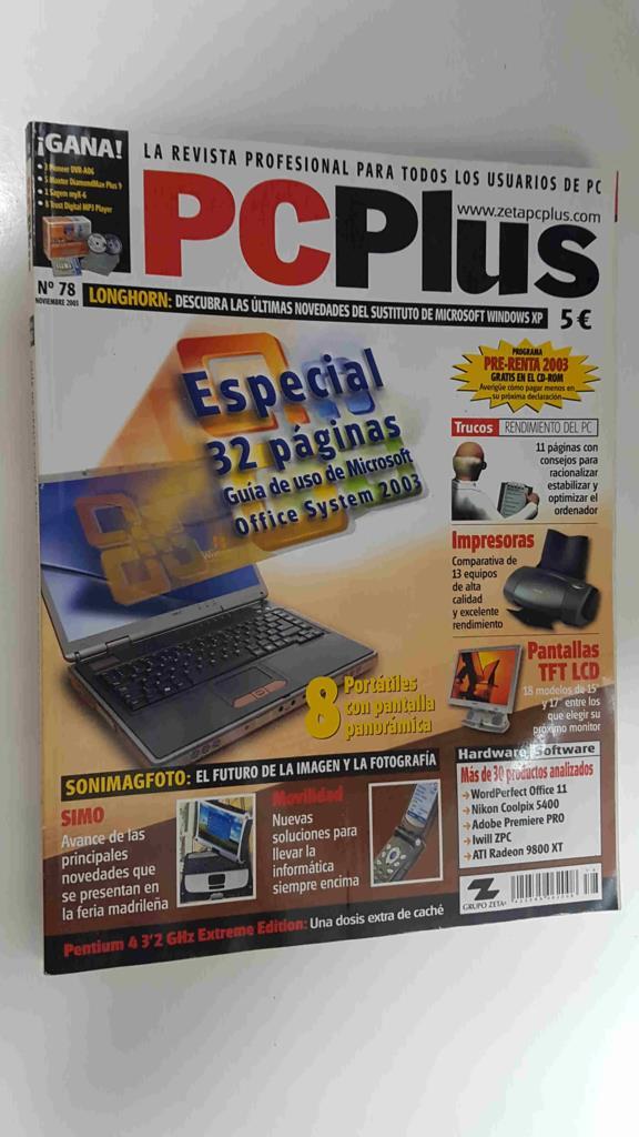 Revista PC Plus nº 78, nov 2003. NO INCLUYE CD-ROM. Especial 32 páginas guia de uso de Microsoft Office System 2003