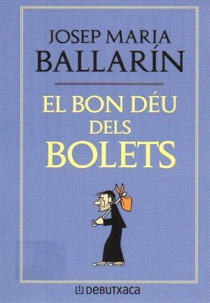 POSTAL PV02038: Publicidad El bon Deu dels bolets per J. M. Ballarin