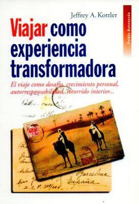 POSTAL PV01846: Publicidad Viajar como experiencia transformadora por Jeffrey A. Kottler