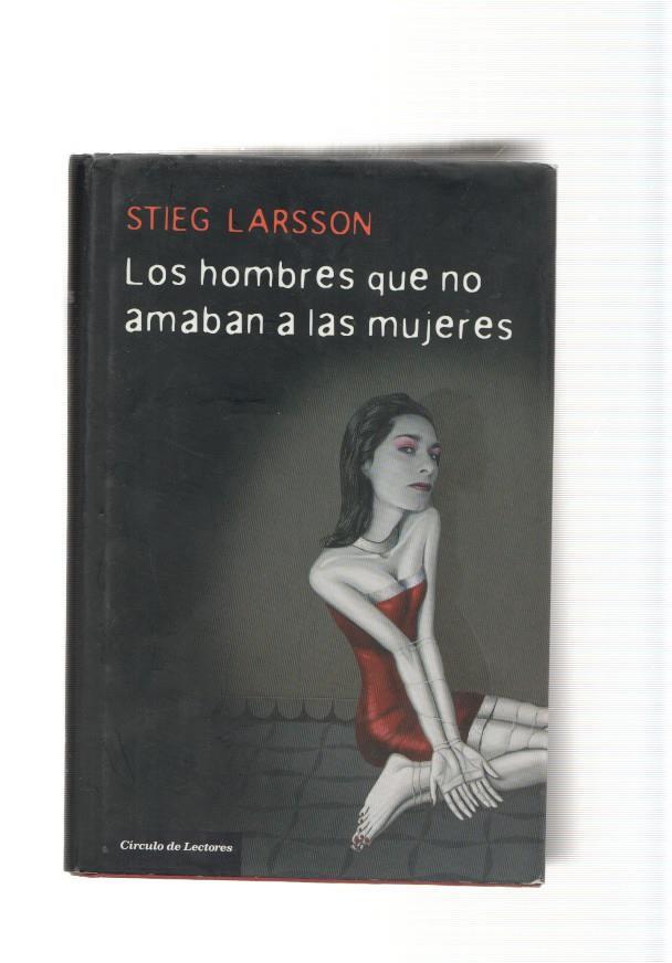 Los hombres que no amaban a las mujeres