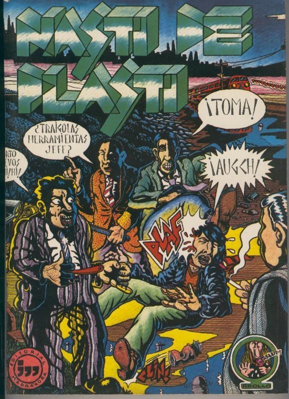 Nasti de plasti: Montesol, Roger, Mariscal, Ceesepe, Nazario, Onliyu, etc