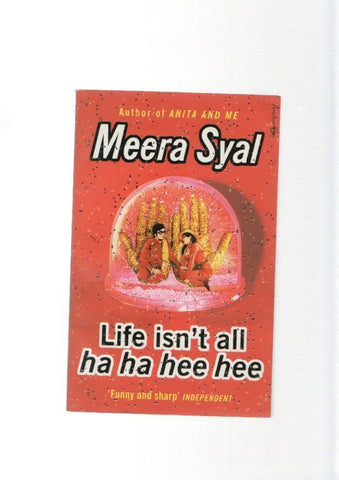 Life isn't all ha ha hee hee