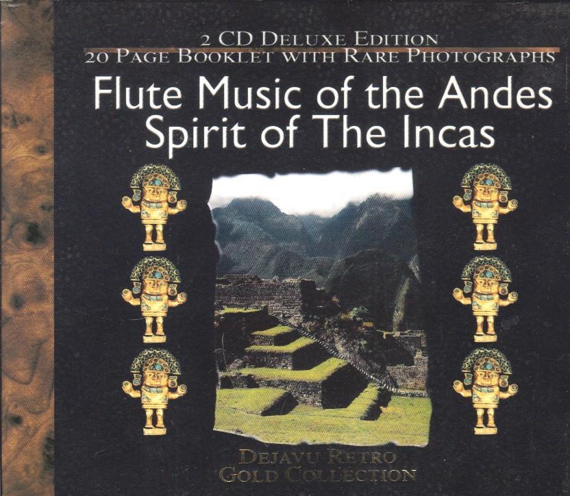 Doble CD Musica: Flaute music of the Andes Spirit of the Incas