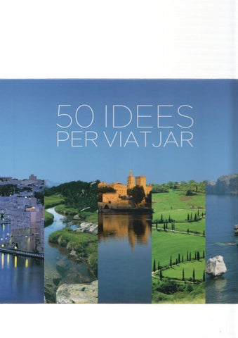 50 idees per viatjar