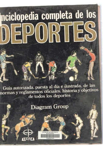 Enciclopedia completa de los deportes. Guia autorizada, puesta al dia e ilustrada