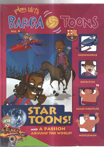 Play With BARÇA TOONS  numero 08: Star Toons and a passion around the world