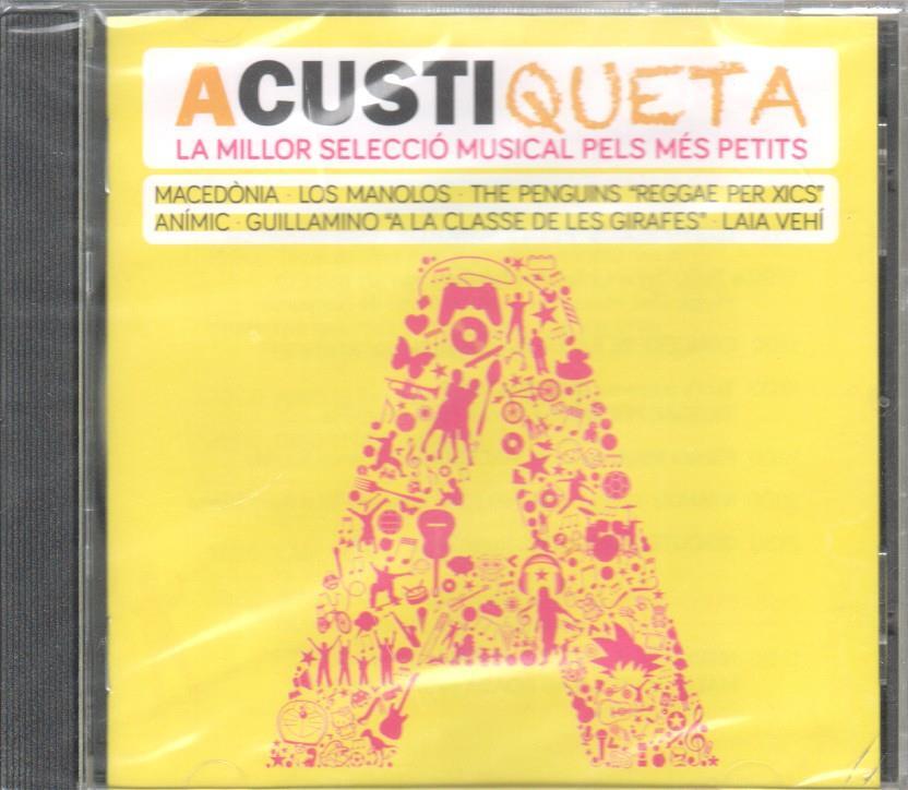 CD Musica: Acustiqueta - La millor seleccio musical pels mes petits