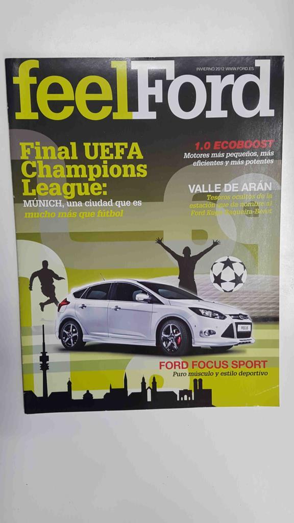 Revista FeelFord Invierno 2012 - Final UEFA Champions League (Munich)