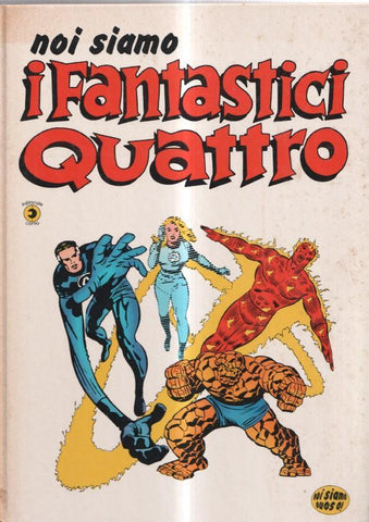 noi siamo i Fantastici Quattro