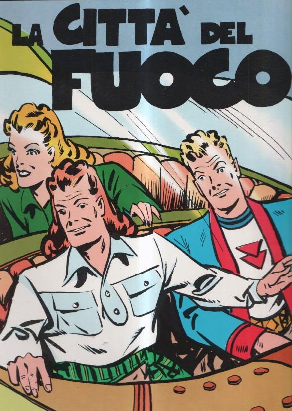 Brick Bradford albo a colori numero 31: La citta del fuoco