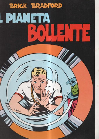 Brick Bradford albo a colori numero 43: Il planeta Bollente