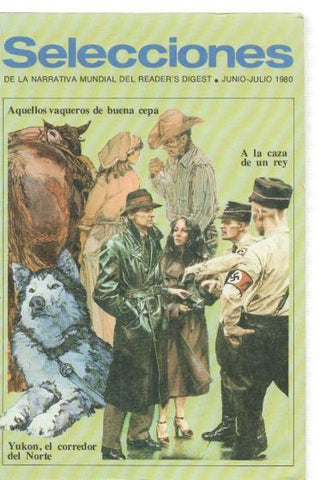 Selecciones del Reader s Digest. junio-julio 1980: A la caza del rey- Aquellos va-.