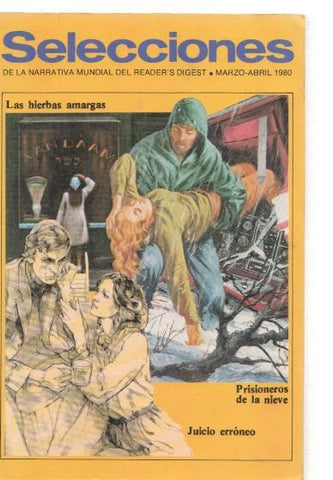 Selecciones del Reader s Digest. marzo-abril 1980: Las hierbas amargas- Prisione-