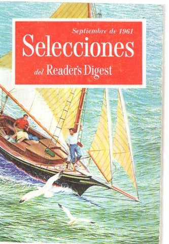 Selecciones del Reader s Digest seeptiembre 1961: El espia que no tenia cara- 
