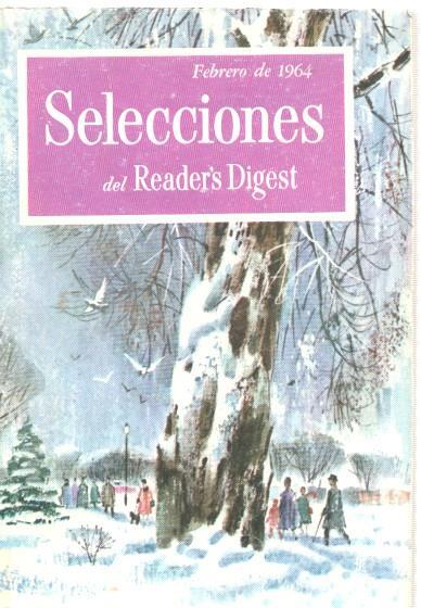 Selecciones del Reader s Digest febrero 1964: Retrato de un Presidente- Lady