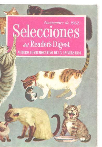 Selecciones del Reader s Digest noviembnre 1962: España cruza los Pirineos- La