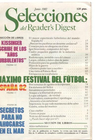 Selecciones del Reader s Digest junio 1982: Kissinger, escribe de los años turbu-