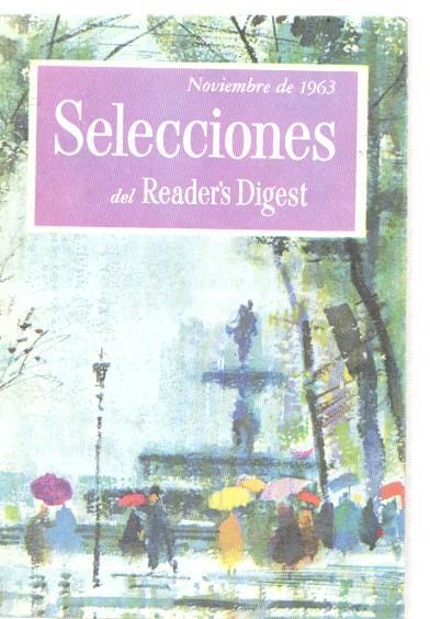 Selecciones del Reader s Digest noviembre 1963: Los peligros que acechan al