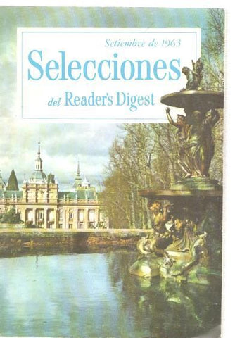 Selecciones del Reader s Digest setiembre 1963: La vejez no destruye al hombre-