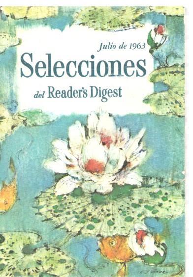 Selecciones del Reader s Digest julio 1963: Juan XXIII El Papa del Concilio- El plan