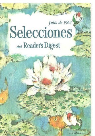 Selecciones del Reader s Digest julio 1963: Juan XXIII El Papa del Concilio- El plan