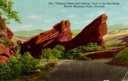 POSTAL PV03998: Sinking Titanic and Iceberg, Park of the Red Rocks, Colorado
