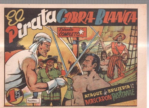 Facsimil: El Pirata Cobra Blanca numero 08: Ataque de brujeria en el mascaron palpitante