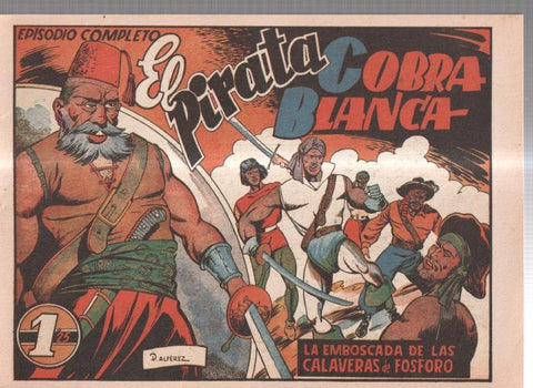 Facsimil: El Pirata Cobra Blanca numero 07: La emboscada de las calaveras de fosforo