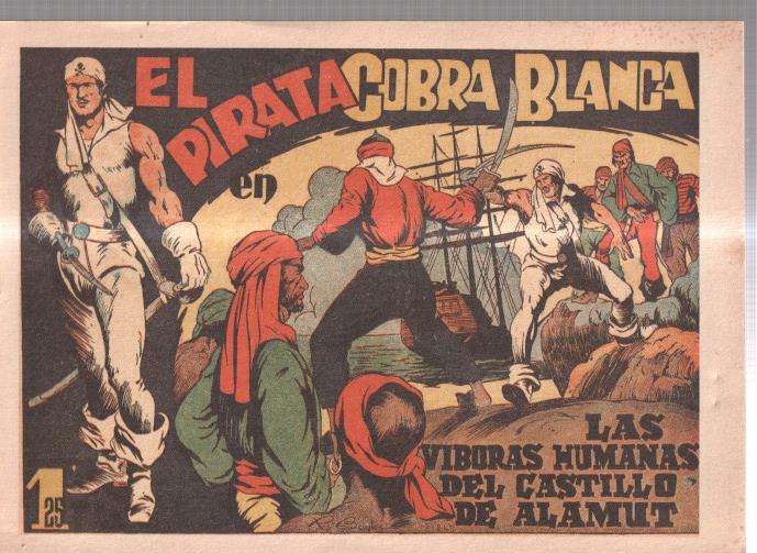 Facsimil: El Pirata Cobra Blanca numero 01: Las viboras humanas del castillo de alamut